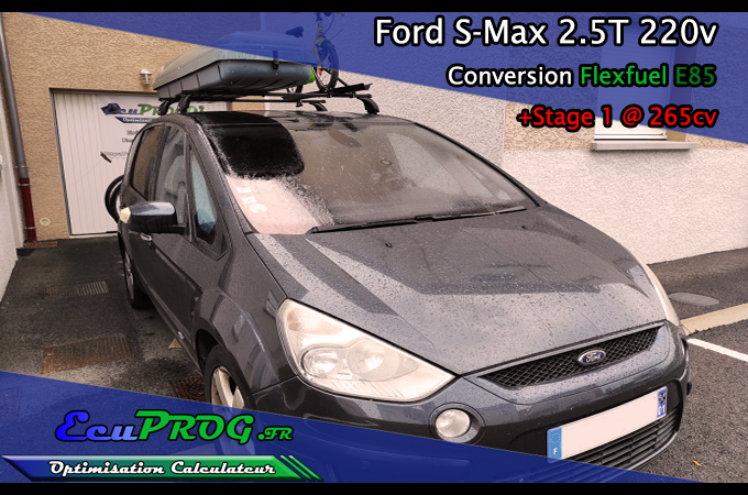 Ford S-Max 2.5T 220 Stage 1 + Flexfuel