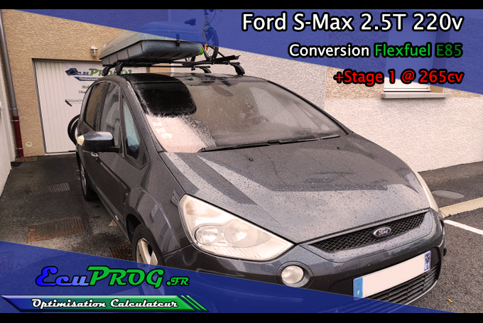 Ford S-Max 2.5T 220 Stage 1 + Flexfuel